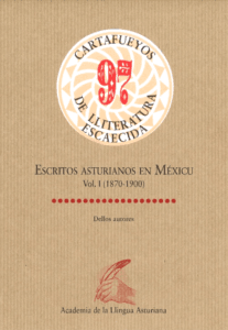 Escritos asturianos en Méxicu. Vol. I (1870-1900)