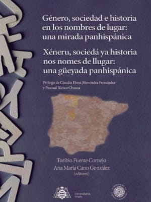 Xéneru sociedá ya historia nos nomes de llugar: una güeyada panhispánica